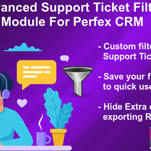 Advanced Support Ticket Filters Module for Perfex CRM