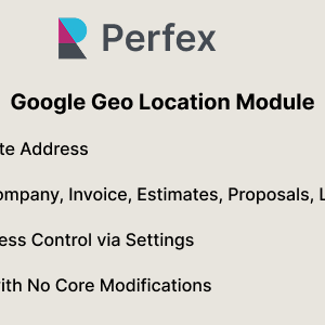 Google Geo Location Module for Perfex CRM